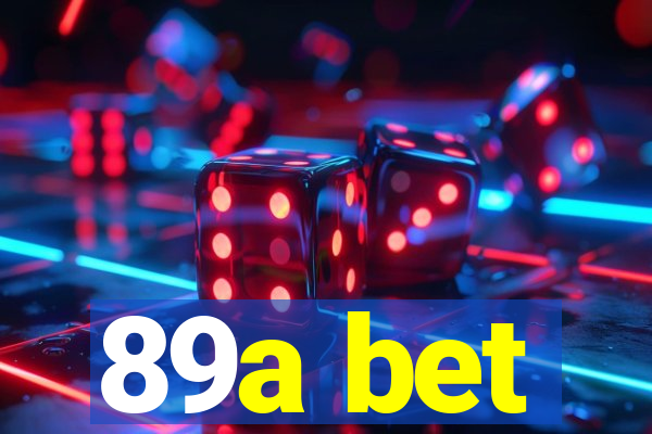 89a bet